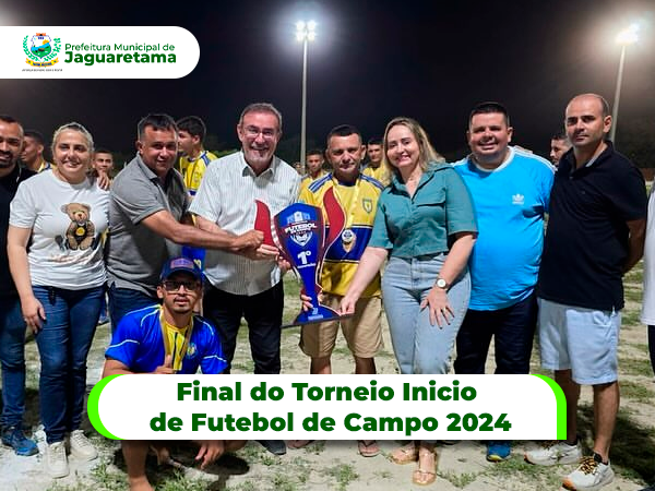 Final do Torneio InIcio de Futebol de Campo 2024